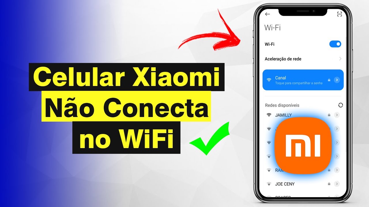 6 Passos para Resolver Problemas de Conectividade Wi-Fi no Seu Celular Xiaomi